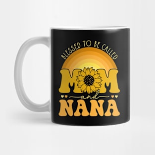 Blessed To Be Called Mom And Nana Mug